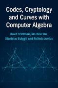 Codes, Cryptology and Curves with Computer Algebra