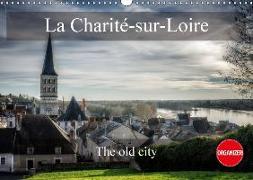 La Charité-sur-Loire The old city (Wall Calendar 2018 DIN A3 Landscape)