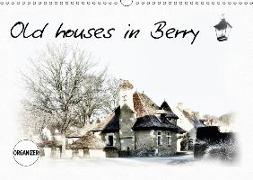 Old houses in Berry (Wall Calendar 2018 DIN A3 Landscape)