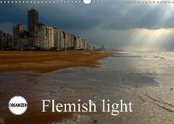 Flemish light (Wall Calendar 2018 DIN A3 Landscape)