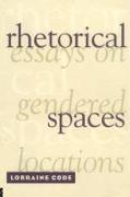 Rhetorical Spaces