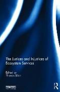 The Justices and Injustices of Ecosystem Services