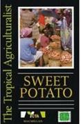 The Tropical Agriculturalist: Sweet Potato