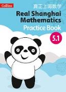 Real Shanghai Mathematics - Pupil Practice Book 5.1