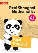 Real Shanghai Mathematics - Pupil Textbook 6.1