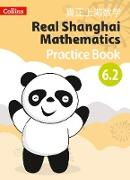 Real Shanghai Mathematics - Pupil Practice Book 6.2