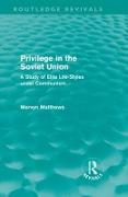 Privilege in the Soviet Union (Routledge Revivals)