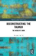 Deconstructing the Talmud