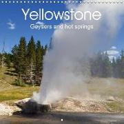 Yellowstone - Geysers and hot springs (Wall Calendar 2018 300 × 300 mm Square)