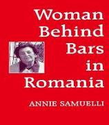 Woman Behind Bars in Romania