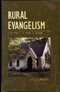 Rural Evangelism: Catching the Vision