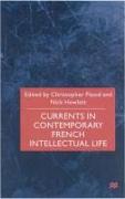 Currents in Contemporary French Intellectual Life