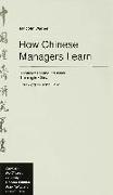 How Chinese Managers Learn