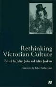 Rethinking Victorian Culture