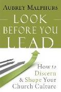 Look Before You Lead