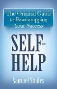 Self-Help: The Original Guide to Bootstrapping Your Success