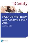 MCSA 70-742 Identity with Windows Server 2016 uCertify Labs Access Card