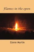 FLAMES IN THE OPEN