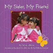 My Sister, My Friend