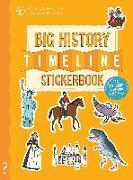 The Big History Timeline Stickerbook: From the Big Bang to the Present Day, 14 Billion Years on One Amazing Timeline!