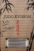 Judo Kyohon Translation of Masterpiece by Jigoro Kano Created in 1931 (Spanish and English)