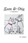 SAM & OTIS