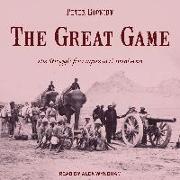 The Great Game: The Struggle for Empire in Central Asia