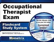Occupational Therapist Exam Flashcard Study System: OT Exam Practice Questions & Review for the Nbcot Otr Occupational Therapist Registered Test