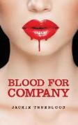 BLOOD FOR COMPANY