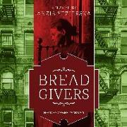 Bread Givers: A Novel 3rd Edition