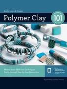 Polymer Clay 101