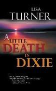 LITTLE DEATH IN DIXIE