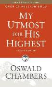 My Utmost for His Highest: Classic Language Paperback (a Daily Devotional with 366 Bible-Based Readings)