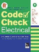 Code Check Electrical: An Illustrated Guide to Wiring a Safe House