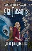 Starpassage: Book Two, Heroes and Martyrs