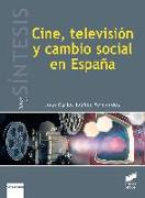 Cine, televisión y cambio social en España