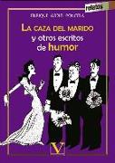 La caza del marido y otros escritos de humor