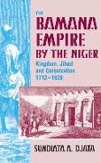 The Bamana Empire by the Niger