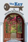 The Key to Effective Spiritual Growth