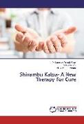 Shivambu Kalpa- A New Therapy For Cure
