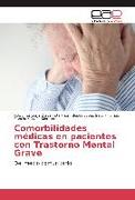 Comorbilidades médicas en pacientes con Trastorno Mental Grave