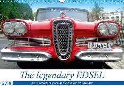 The legendary EDSEL (Wall Calendar 2018 DIN A3 Landscape)