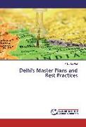 Delhi's Master Plans and Best Practices