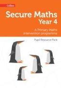 Secure Maths - Secure Year 4 Maths Pupil Resource Pack: A Primary Maths Intervention Programme