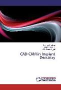 CAD CAM in Implant Dentistry