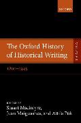 The Oxford History of Historical Writing