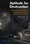 Aptitude for Destruction: Case Studies of Organizational Learning in Five Terrorist Groups
