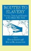 Routes to Slavery