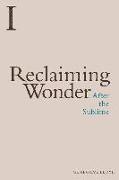 Reclaiming Wonder