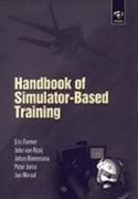 Handbook of Simulator-Based Training